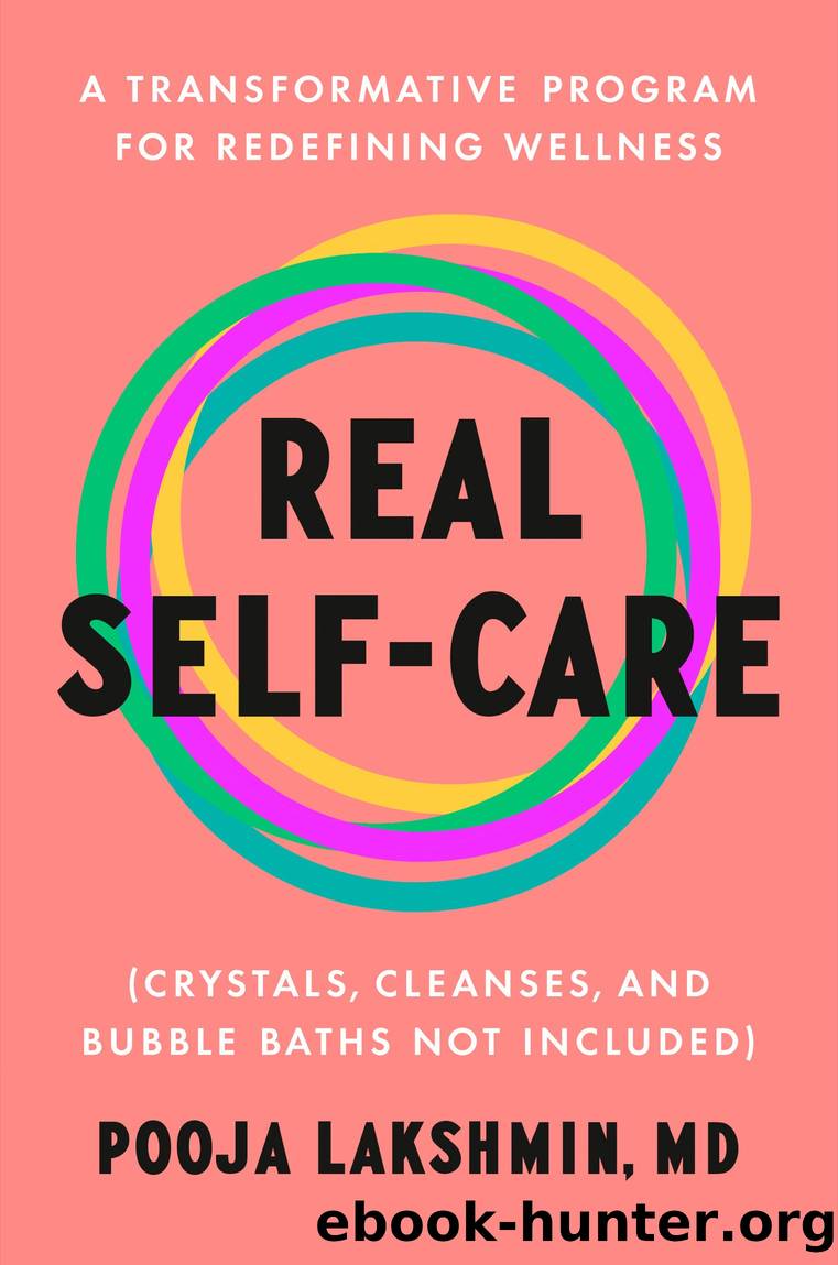 Real Self-Care by Pooja Lakshmin MD