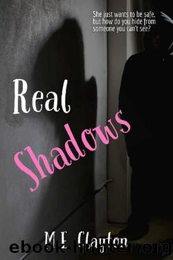 Real Shadows by M.E. Clayton