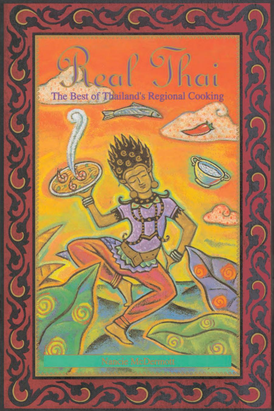 Real Thai by Nancie McDermott