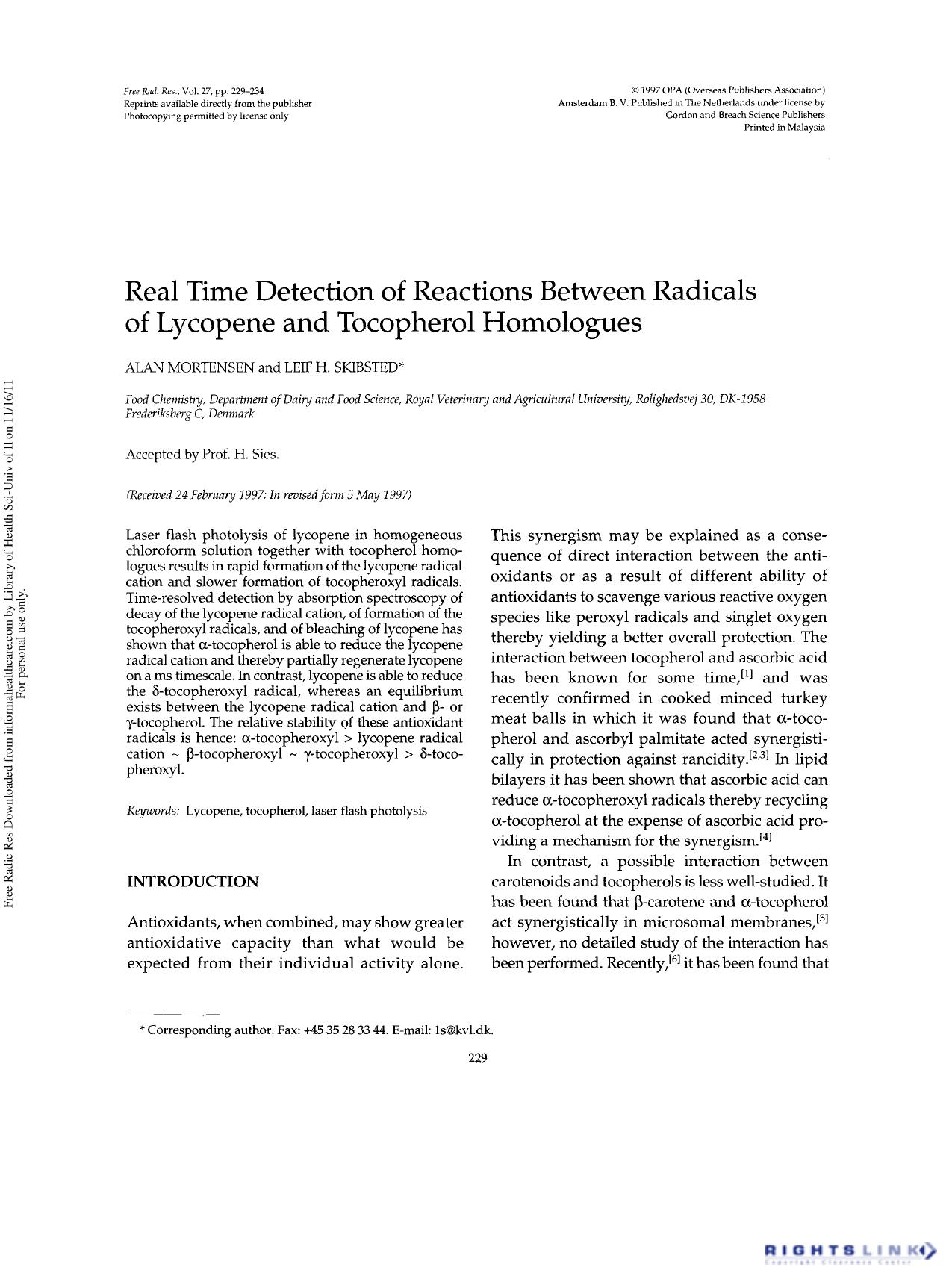 Real Time Detection of Reactions Between Radicals of Lycopene and Tocopherol Homologues by Alan Mortensen1 & Leif H. Skibsted1†