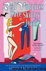 Real Vampires Hate Skinny Jeans by Bartlett Gerry