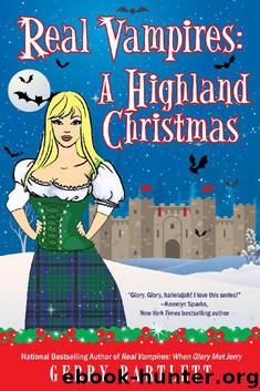 Real Vampires: A Highland Christmas (The Real Vampires series Book 14) by Gerry Bartlett