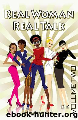 Real Woman Real Talk Volume 2 by Kimberly Mejia