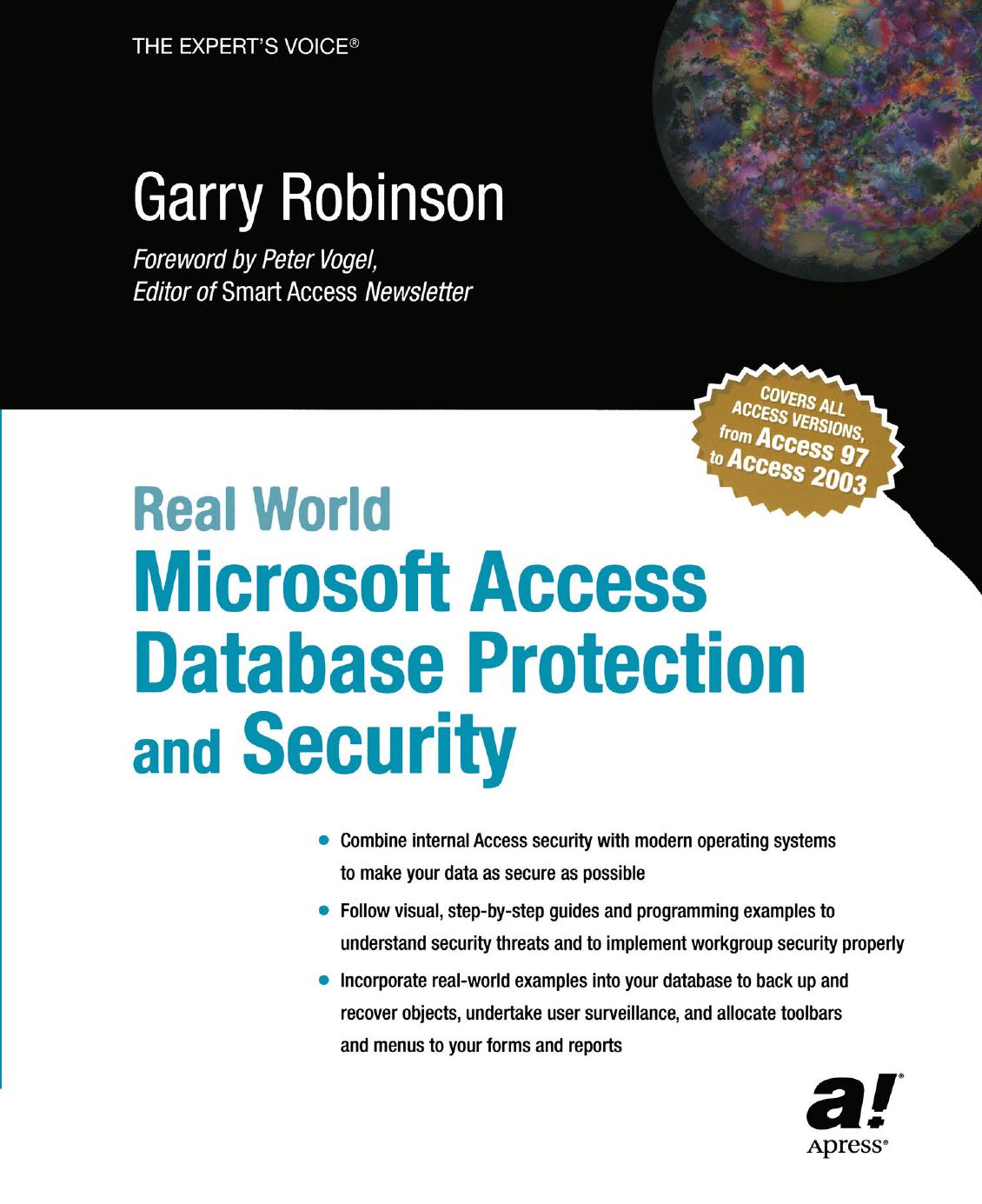 Real World Microsoft Access Database Protection and Security by Garry Robinson (auth.)