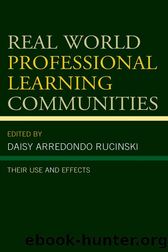 Real World Professional Learning Communities by Arredondo Rucinski Daisy;