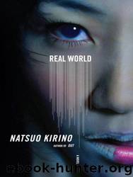 Real World by Natsuo Kirino