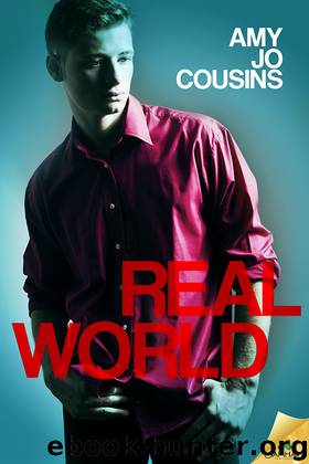 Real World: Bend or Break, Book 5 by Amy Jo Cousins