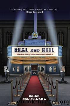 Real and Reel by Brian McFarlane