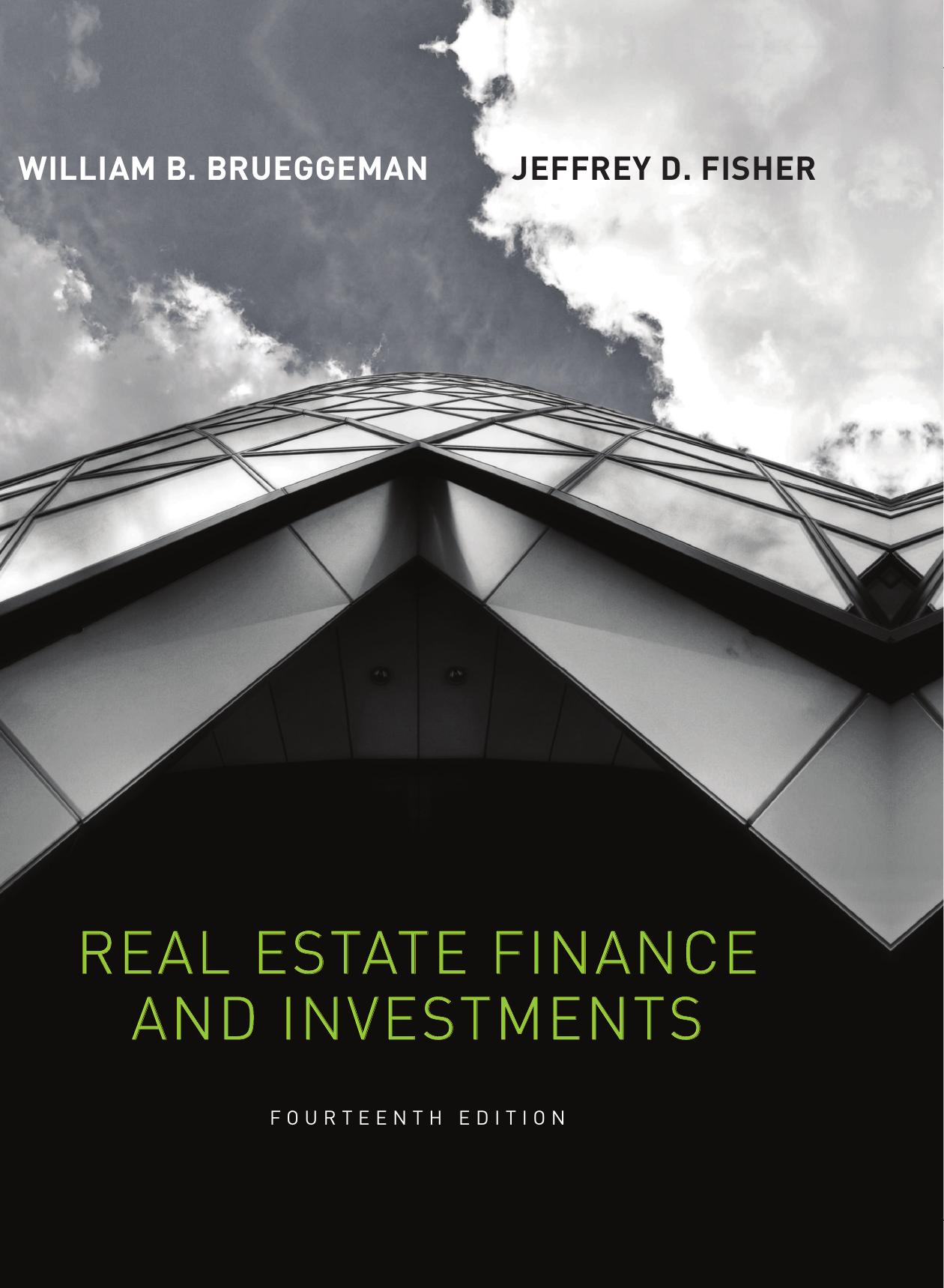 Real estate finance and investments by William B. Brueggeman Jeffrey D. Fisher