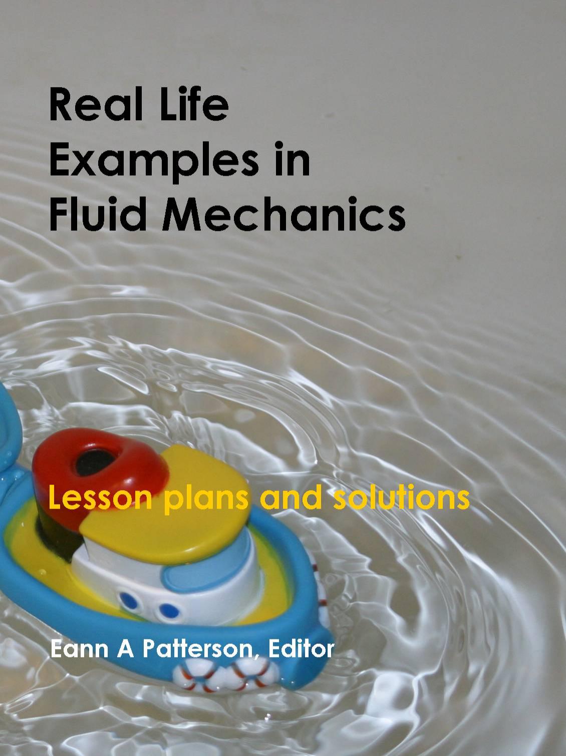 Real life examples in fluid mechanics by Eann A. Patterson (ed.)