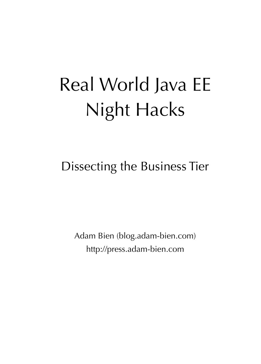 Real world Java EE Patterns : rethinking best practices by Adam Bien