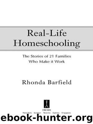 Real-Life Homeschooling by Rhonda Barfield