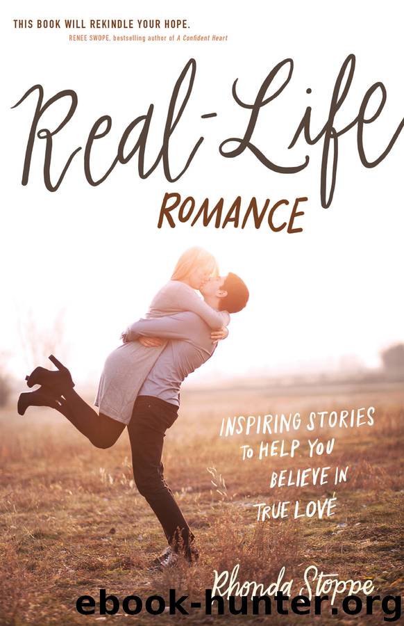 Real-Life Romance by Rhonda Stoppe