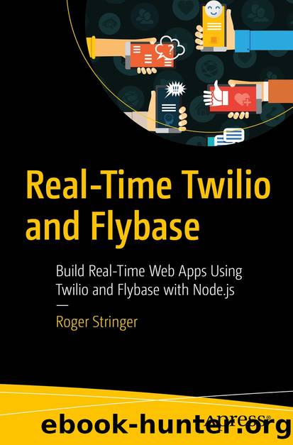 Real-Time Twilio and Flybase by Roger Stringer