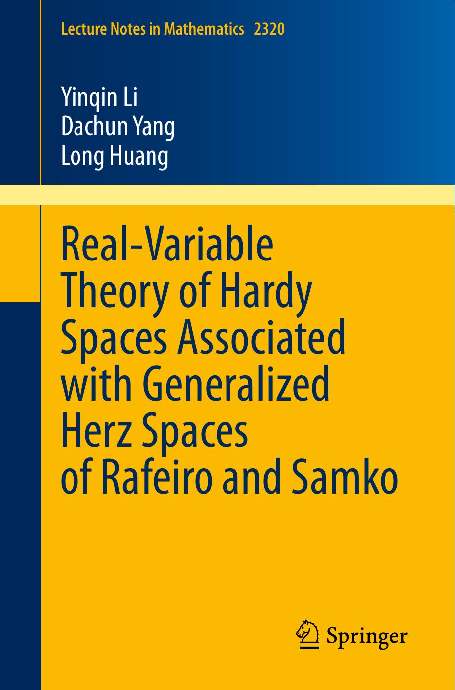 Real-Variable Theory of Hardy Spaces Associated with Generalized Herz Spaces of Rafeiro and Samko by Yinqin Li Dachun Yang Long Huang