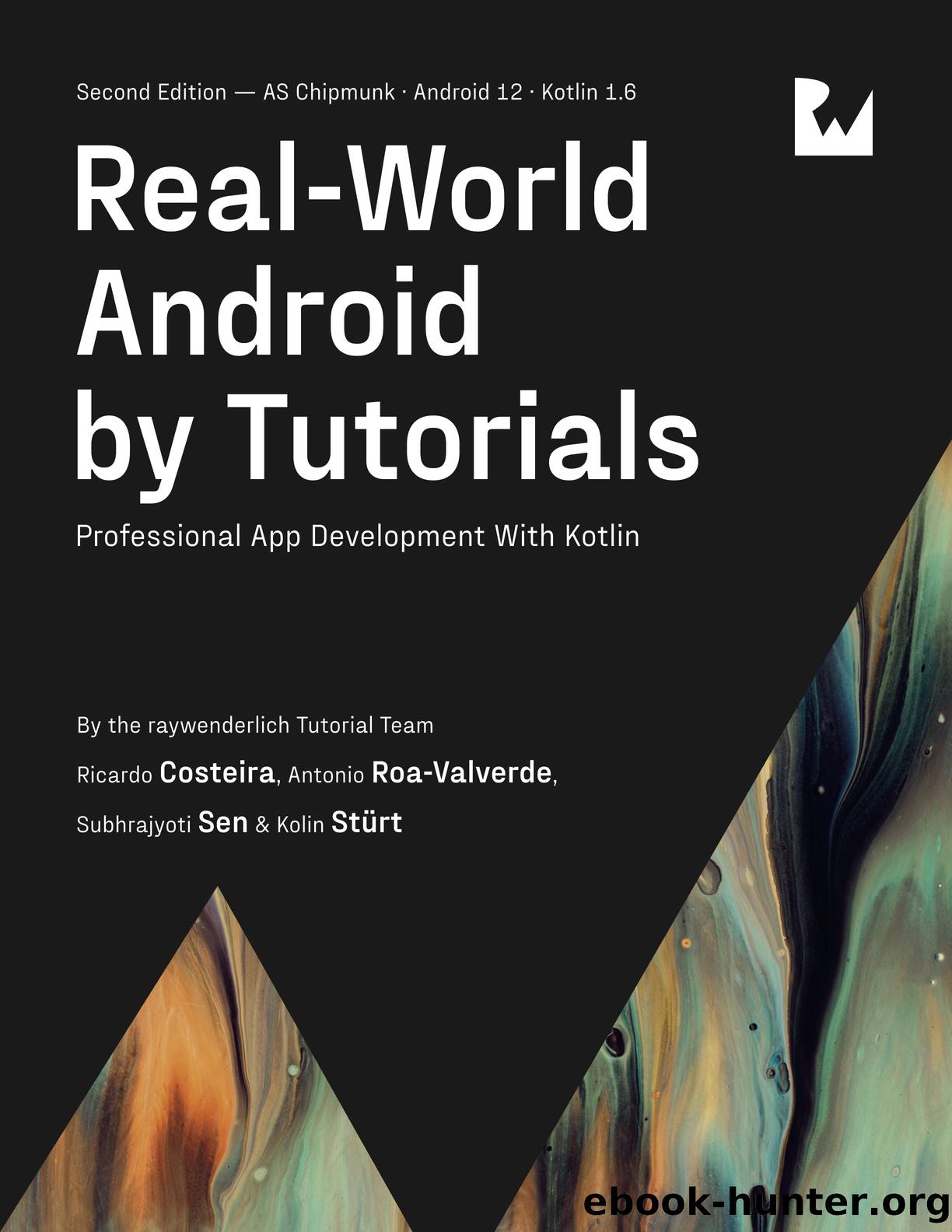 Real-World Android by Tutorials by By Ricardo Costeira & By Subhrajyoti Sen & By Kolin Stürt and Antonio Roa-Valverde
