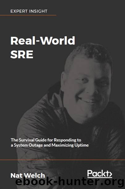 Real-World SRE by Nat Welch