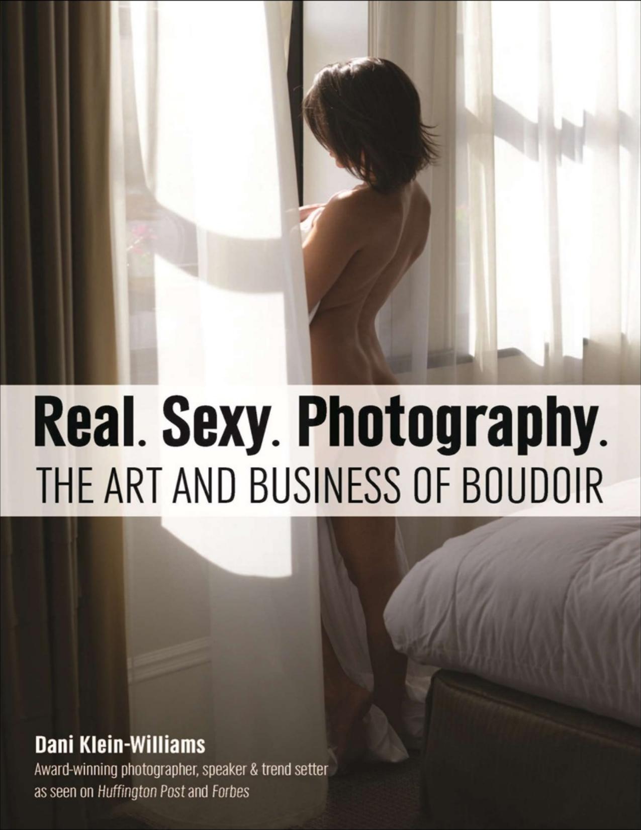 Real. Sexy. Photography. by Dani Klein-Williams