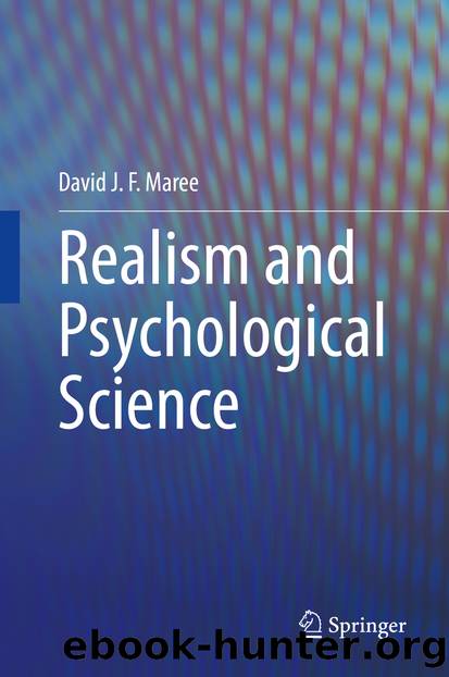 Realism and Psychological Science by David J. F. Maree