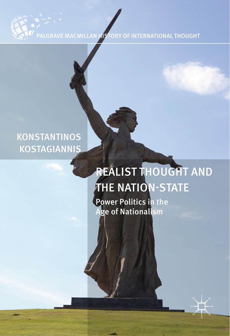 Realist Thought and the Nation-State: Power Politics in the Age of Nationalism by Unknow