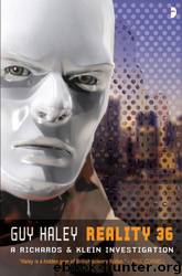 Reality 36 by Guy Haley