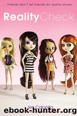 Reality Check by Jen Calonita & Jen Calonita