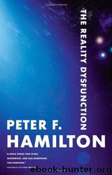 Reality Dysfunction by Peter F. Hamilton