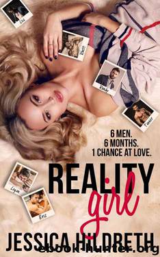 Reality Girl: Episode One by Jessica Hildreth
