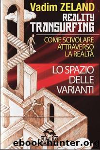 Reality Transurfing by Vladim Zeland
