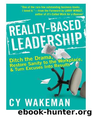 Reality-Based Leadership by Cy Wakeman & Winget Larry