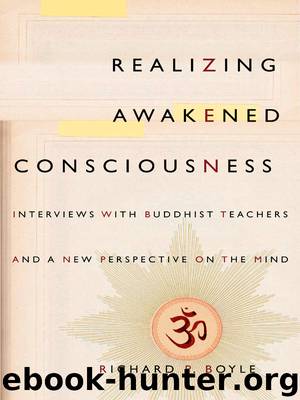 Realizing Awakened Consciousness by Richard P. Boyle