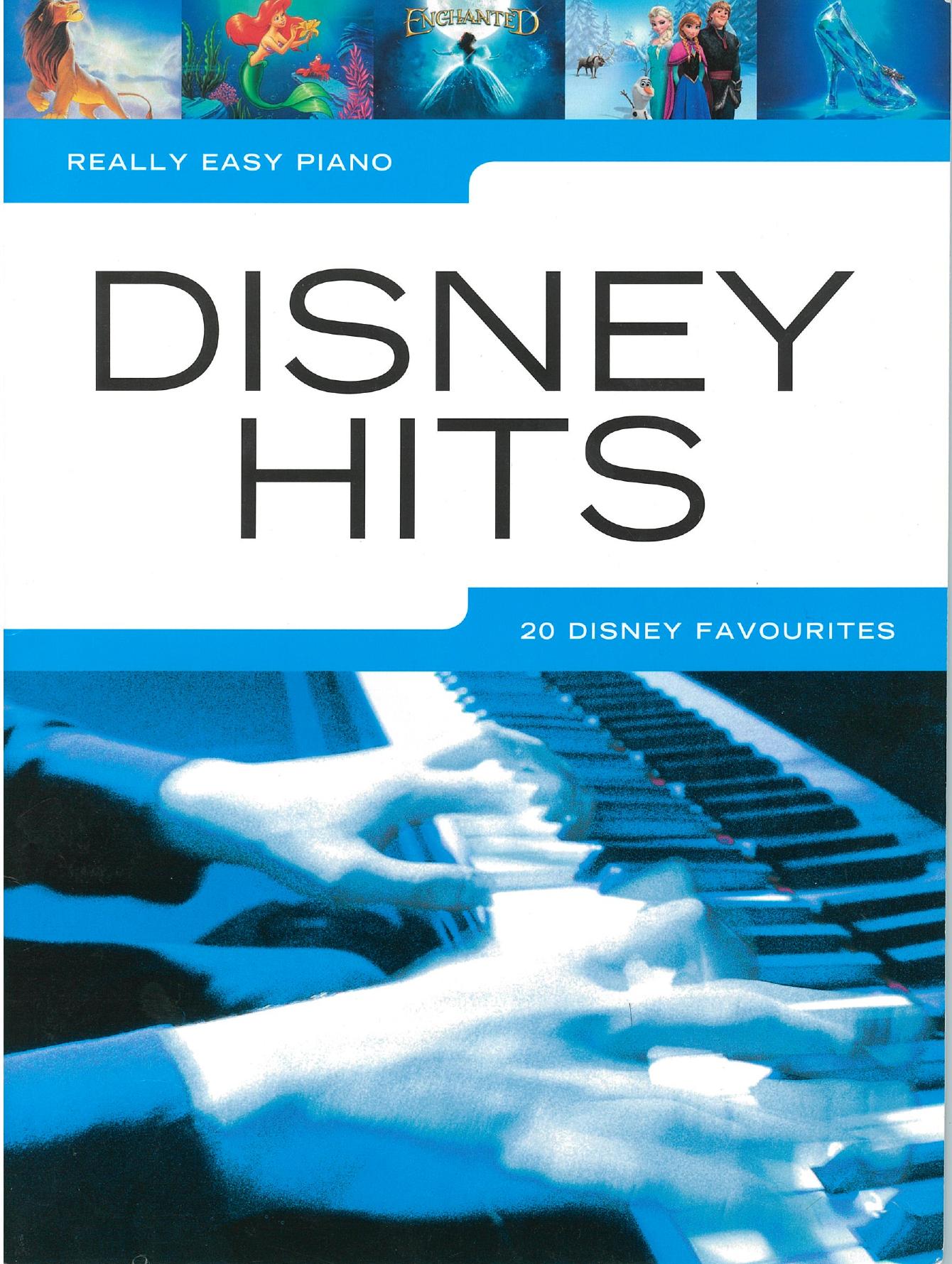 Really Easy Piano - Disney Hits by Hal Leonard Publishing Corporation