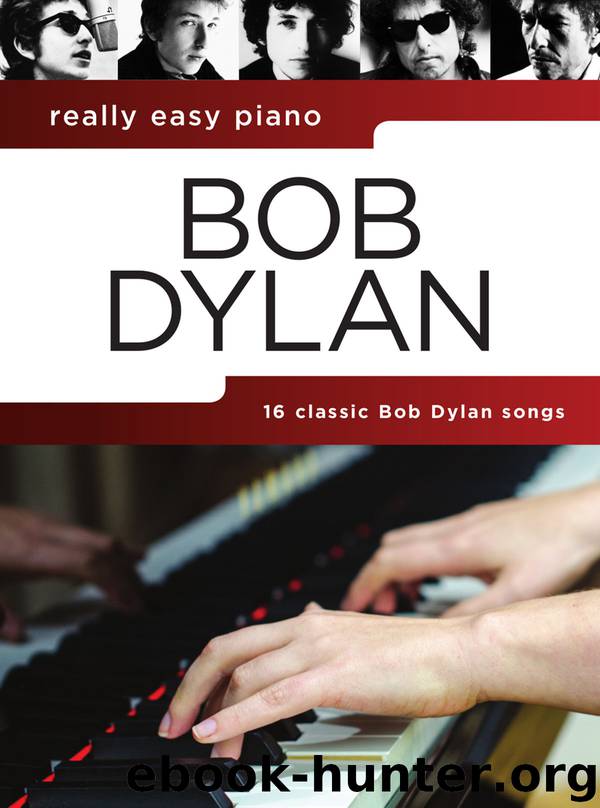 Really Easy Piano: Bob Dylan by Wise Publications