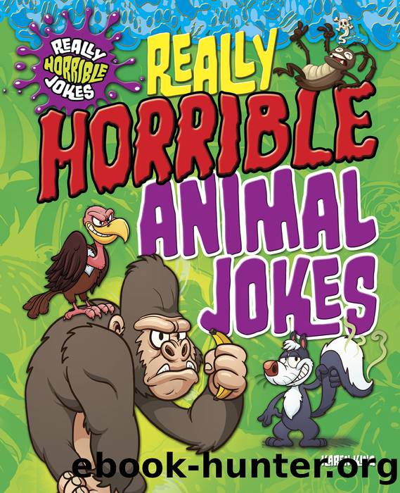 Really Horrible Animal Jokes by Karen King