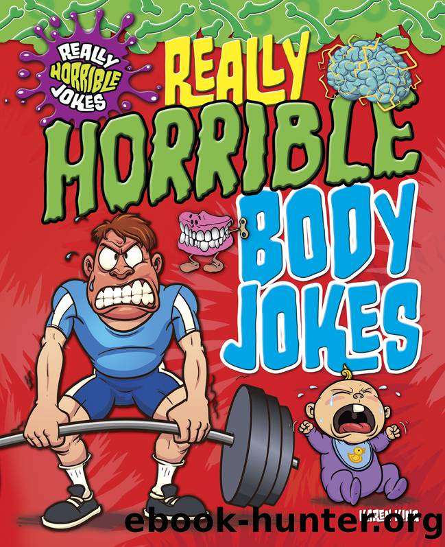 Really Horrible Body Jokes by Karen King