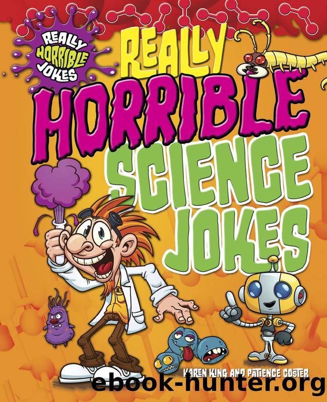 Really Horrible Science Jokes by Karen King & Patience Coster