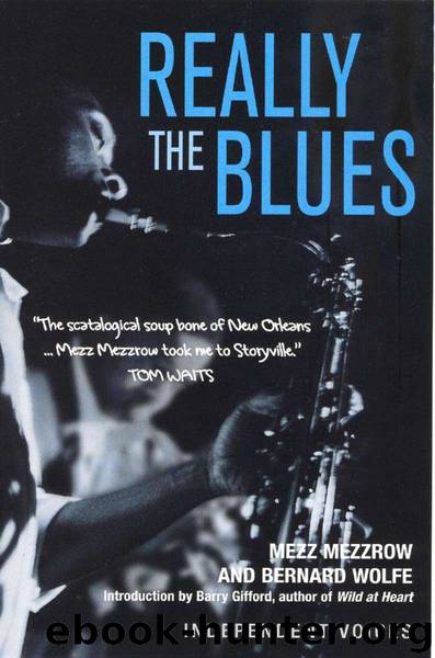 Really the Blues by Mezz Mezzrow & Bernard Wolfe & Barry Gifford