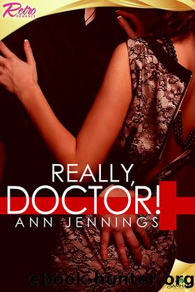 Really, Doctor! by Ann Jennings