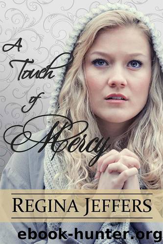 Realm 05 - A Touch of Mercy by Regina Jeffers