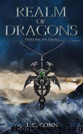 Realm of Dragons: Fight for the Crown by L.C. Conn