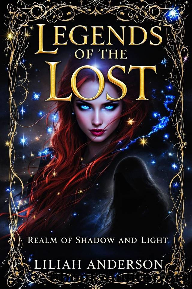 Realm of Shadow and Light : Legends of the Lost by Liliah Anderson
