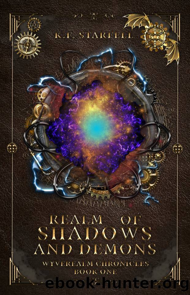 Realm of Shadows and Demons: Wyverealm Chronicles Book 1 by K.F. Starfell