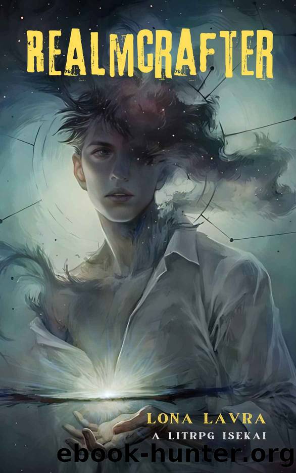 Realmcrafter: A LitRPG Isekai by Lona Lavra