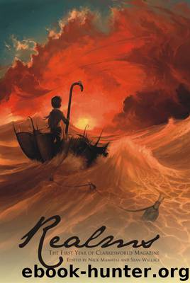 Realms 1: The First Year of Clarkesworld Magazine by unknow