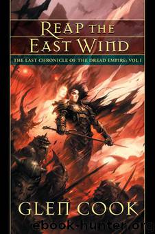 Reap the East Wind by Glen Cook