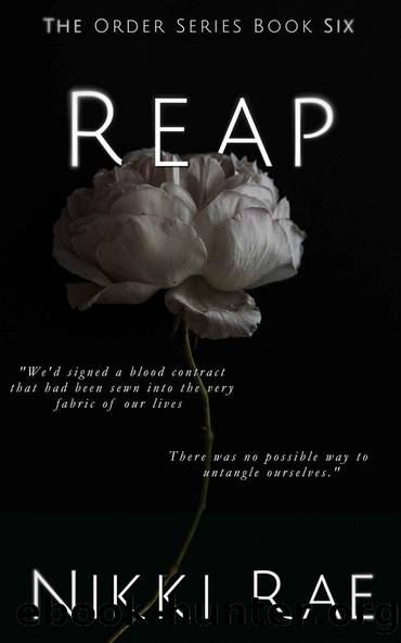 Reap: The Order Series Book 6 by Nikki Rae & Nikki Rae
