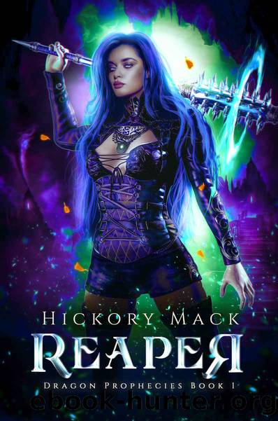 Reaper (Dragon Prophecies Book 1) by Hickory Mack