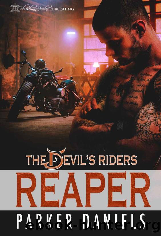 Reaper : A Slow Burn MC Romance Novel (The Devil's Riders Book 1) by Parker Daniels