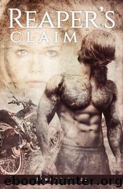 Reaper's Claim: Satan's Sons MC Romance Series Book 1 by Simone Elise