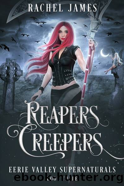 Reapers Creepers by Rachel James & RaShelle Workman